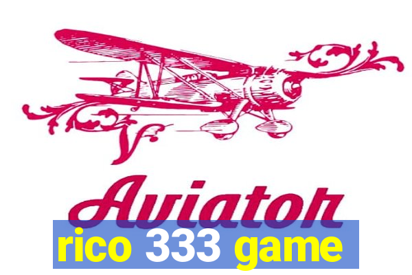 rico 333 game